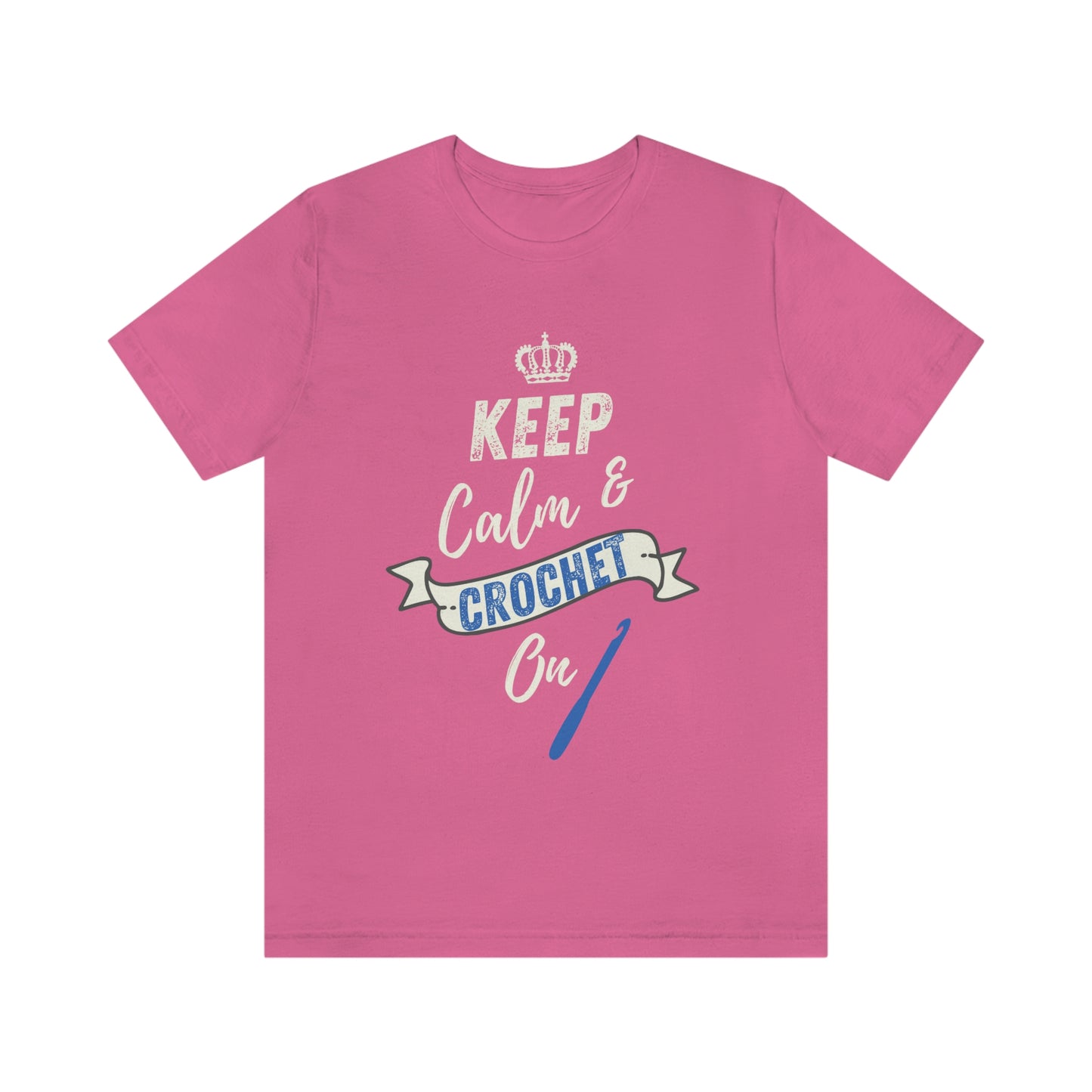 Keep Calm and Crochet on!