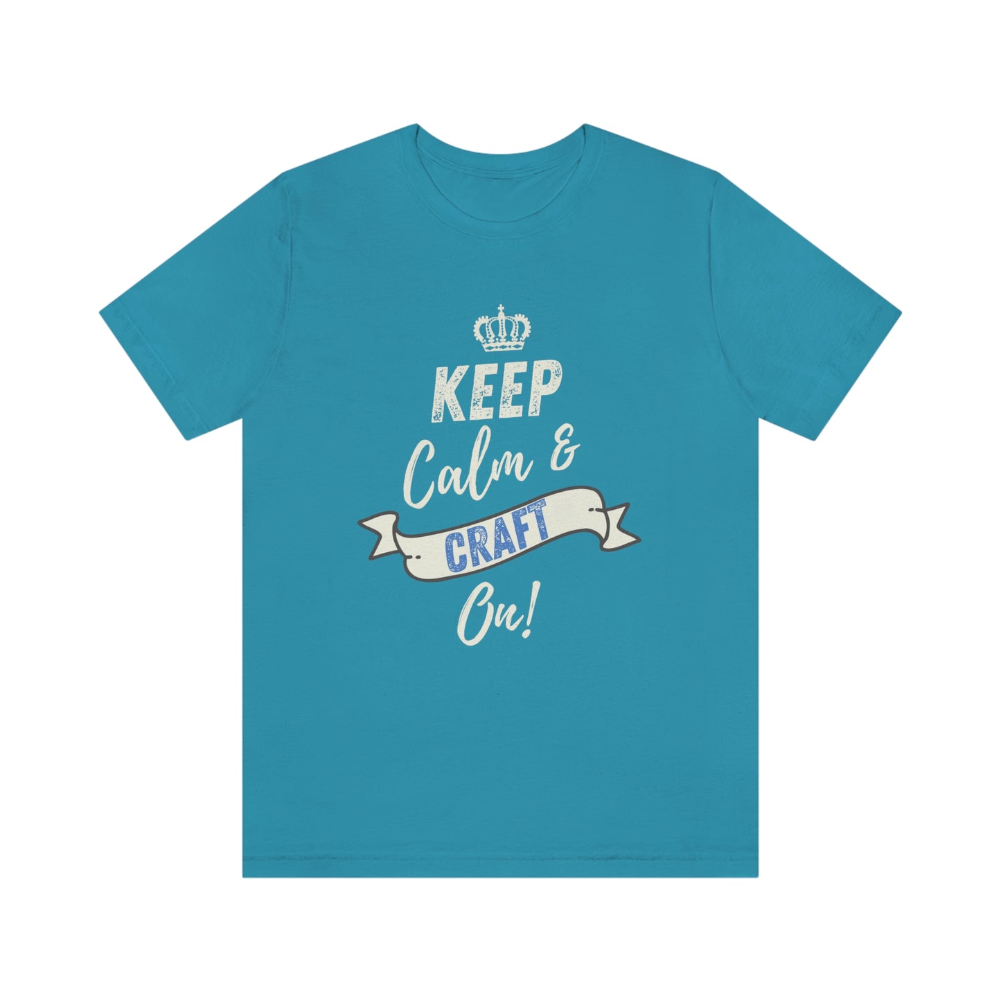 Keep Calm and Craft On