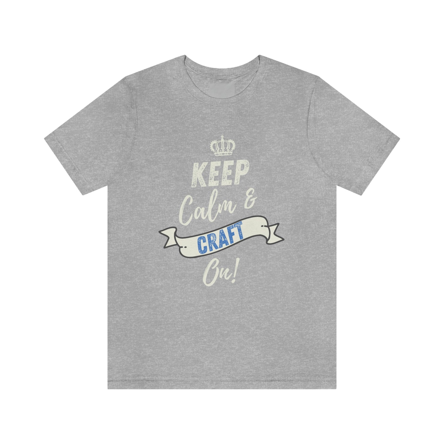 Keep Calm and Craft On